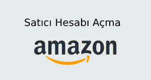 Amazon Satıcı Hesabı Açma | Payoneer Hesap Açma